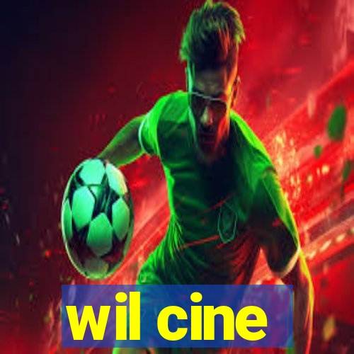 wil cine